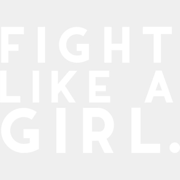 fight like a girl white Thumbnail