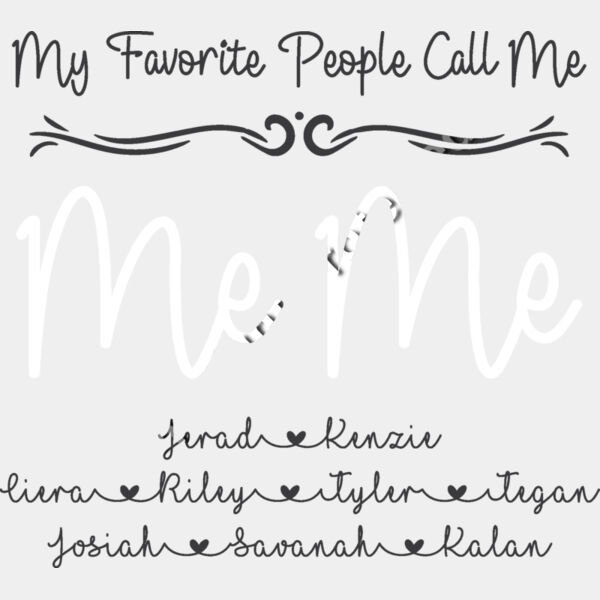 My favorite People call me Me Me Thumbnail