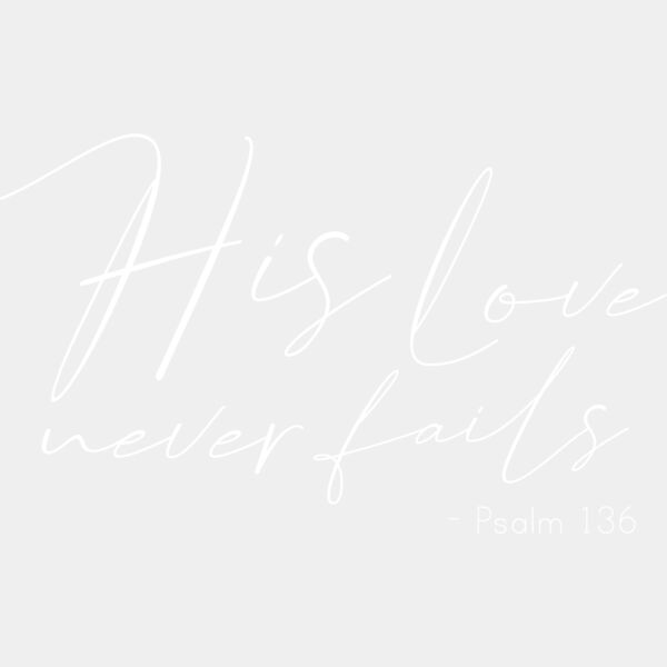 His Love Never Fails Thumbnail