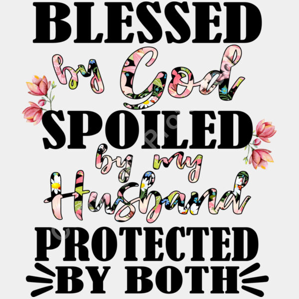 Blessed Spoiled Protected Thumbnail