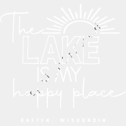 CHETEK-lake is my happy place-white Thumbnail